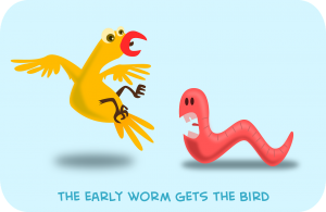 Der frühe Wurm fängt den Vogel